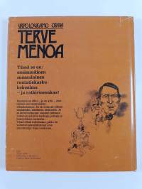 Terve menoa : rautatiekaskuja