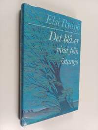 Det blåser vind från Östansjö