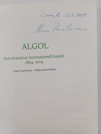 Algol : Fem kvartal av internationell handel 1894-2019 (signeerattu, tekijän omiste)