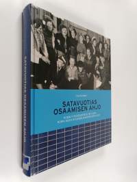 Satavuotias osaamisen ahjo : Porin työväenopisto 1917-2010 : Porin seudun kansalaisopisto 2011-2017