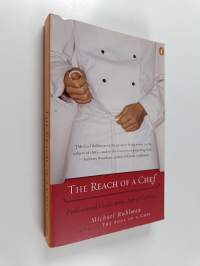 The Reach of a Chef : Professional Cooks in the Age of Celebrity