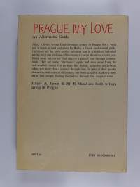 Prague, My Love : An Unusual Guide Book to the Hidden Corners of Prague!