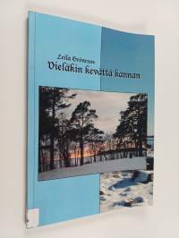 Vieläkin kevättä kannan