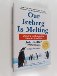 Our iceberg is melting : changing and succeeding under any conditions