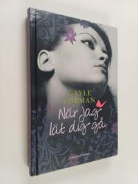 När jag lät dig gå