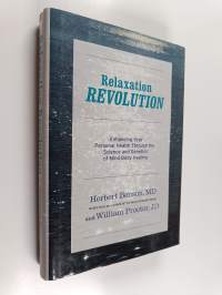 Relaxation Revolution: The Science and Genetics of Mind Body Healing