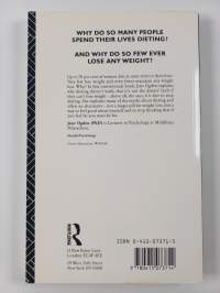Fat chance! : the myth of dieting explained