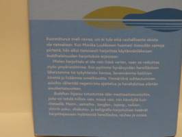 Buddhan hipaisu - Harjoituksia hereilläoloon