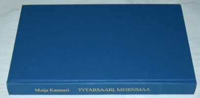 Tytärsaari, meienmaa