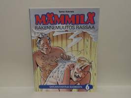 Mämmilä 6 - Rakennemuutos rassaa