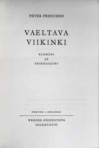 Vaeltava viikinki : elämäni ja seikkailuni