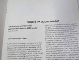 Erkki Huttunen, arkkitehti 1901-1956 - Funkis arkiympäristössä -näyttelyjulkaisu