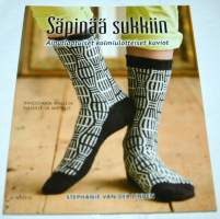 Säpinää sukkiin : ainutlaatuiset kolmiulotteiset kuviot