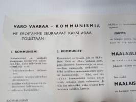 Onko sinuakin petetty? Varo vaaraa - kommunismia... Maalaisliiton vaalipropagandaa -painate