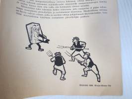 Margariini maaseutua autioittamassa - Maalaisliiton selostus mitä on tehty rasvaverojen, tullien yms. eteen, jotta karjatalouden tuotteet olisivat kilpailykykyisiä