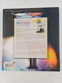 The Complete Guide to Light &amp; Lighting in Digital Photography