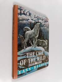 The call of the wild : Abbreviated and simplified for the use in schools
