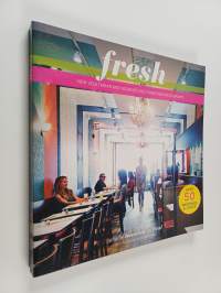 Fresh : new vegetarian and vegan recipes from fresh restaurants