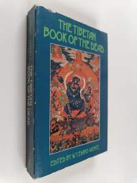 The Tibetan book of the dead : or the after-death experiences on the Bardo plane, according to Láma Kazi Dawa-Samdup&#039;s English rendering