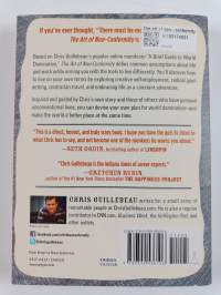 The art of non-conformity : set your own rules, live the life you want, and change the world