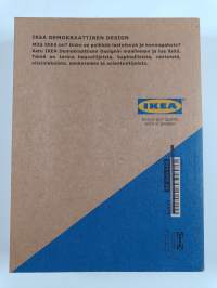 Ikea democratic design = Ikea demokraattinen design