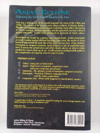 Asian eclipse : exposing the dark side of business in Asia