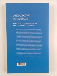 Usko, toivo ja huijaus : rohkaisusta johdattelun kautta psykoterroriin