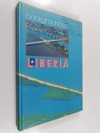 Background to Liberia - Ministry of Information, Cultural Affairs &amp; Tourism