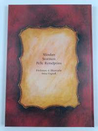 Sländan ; Stormen ; Pelle Rymdprins