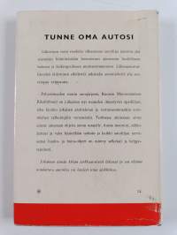Tunne oma autosi : huoltotietoa jokamiehelle