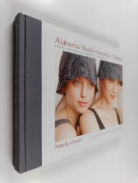 Alabama studio sewing + design : a guide to hand-sewing an Alabama Chanin wardrobe