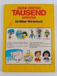 Meine ersten tausend wörter : Ein bilder-wörterbuch