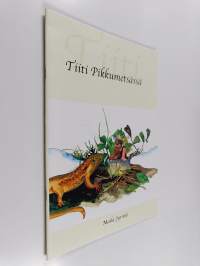 Tiiti pikkumetsässä