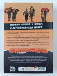 Madventures : uusi kansainvälisen seikkailijan opas