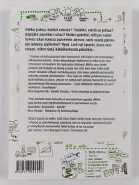 Tunne taloutesi, tunnetaloutesi : salaisuus rahan käytöstä, jota sinun ei haluta tietävän