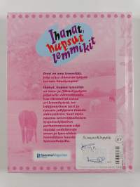 Ihanat, hupsut lemmikit