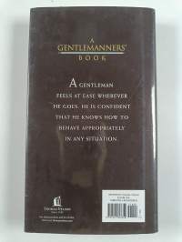 How to be a Gentleman - A Timely Guide to Timeless Manners