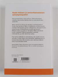 Täyttä elämää : lisää laatua seniorivuosiin