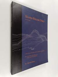 Showa-Shinzan Diary - Expanded Reprint : Complete Records of Observation of the Process of the Birth of Showa-Shinzan