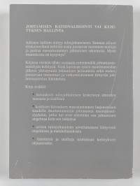 Johtamisen rationalisointi vai kehityksen hallinta : tulosjohtamisen tehokkuuskäsitys ja sen ylittämisen mahdollisuudet