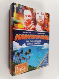 Madventures : uusi kansainvälisen seikkailijan opas