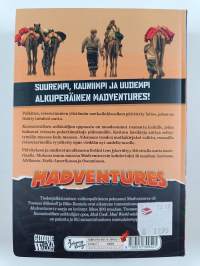 Madventures : uusi kansainvälisen seikkailijan opas
