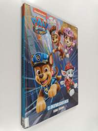 Paw Patrol : The Movie : Elokuvasuosikki : koko tarina