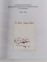 Uudenkaupungin merihistoriallisen yhdistyksen vuosikirja 2002-2003