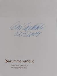 Sukumme vaiheita - Kustavissa, Lyökissä ja Uudessakaupungissa (signeerattu)