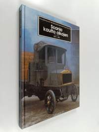 Scania kautta aikojen : Rautatievaunut, henkilöautot, linja-autot, kuorma-autot : 1891-1991