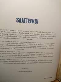 Liike ei pysähdy koskaan - Broman Group -konserni 1965-2015