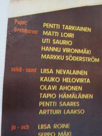 Pojat - Grabbarna, ohjaus Mikko Niskanen, Paavo Rintalan romaanin mukaan, pääosissa (Vesa-)-Matti Loiri, Pentti Tarkiainen, Liisa Nevalainen -elokuvajuliste