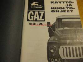 GAZ 53-A -käyttö- ja huolto-ohjeet