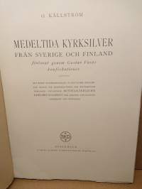 Medeltida kyrksilver från Sverige och Finland förlorat genom Gustav Vasas konfiskationer